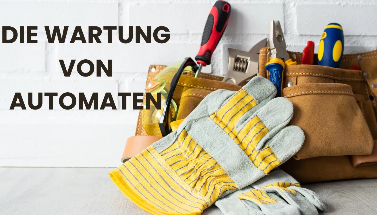 Die Wartung von Automaten